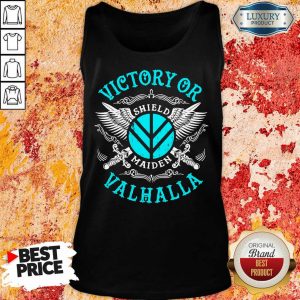 Scared Victory Or Valhalla Shield Maiden 5 Tank Top