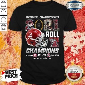 Seething Championship 2021 Roll Tide Alabama 52 24 Shirt