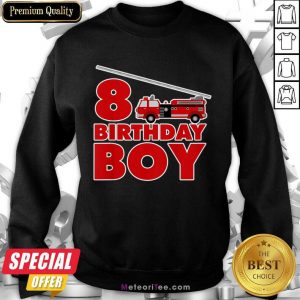 8th Birthday Boy 1 Fire Truck Sweatshirt - Design By Meteoritee.com