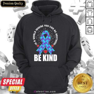 Be Kind Suicide 4 Awareness Hoodie - Design By Meteoritee.com