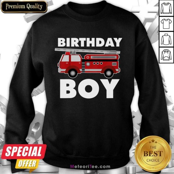 Birthday Boy 6 Fire Truck Sweatshirt - Design By Meteoritee.com
