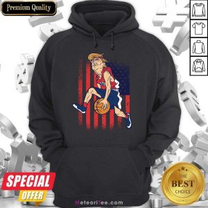 Donald Trump Playing Basketball 7 Hoodie - Design By Meteoritee.com