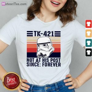 Happy TK-421 Not At His Post Since Forever V-neck