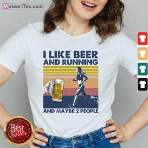 I Like Beer And Running And Maybe 2 People V-neck - Design By Meteoritee.com