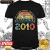 One Of A Kind Limited Edition March 2010 Shirt - Design By Meteoritee.com