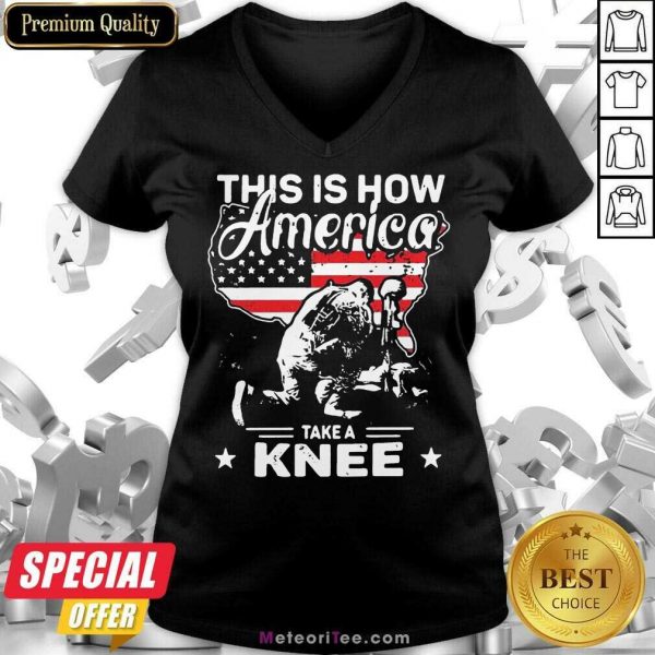This Is How America Take A Knee 1 Veteran V-neck - Design By Meteoritee.com
