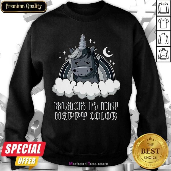 Unicorn 1 Black Is My Happy Color Sweatshirt - Design By Meteoritee.com