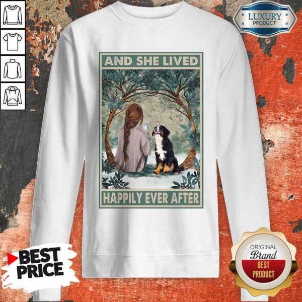 Nice Bernese Mountain Happily Ever After Vertical Poster Sweatshirt