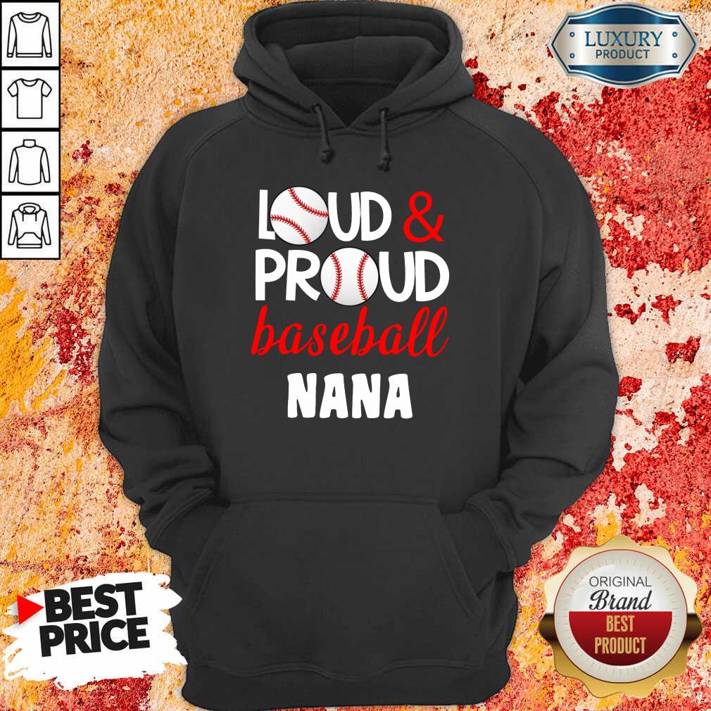 Premium Baseball Nana Loud Proud Hoodie