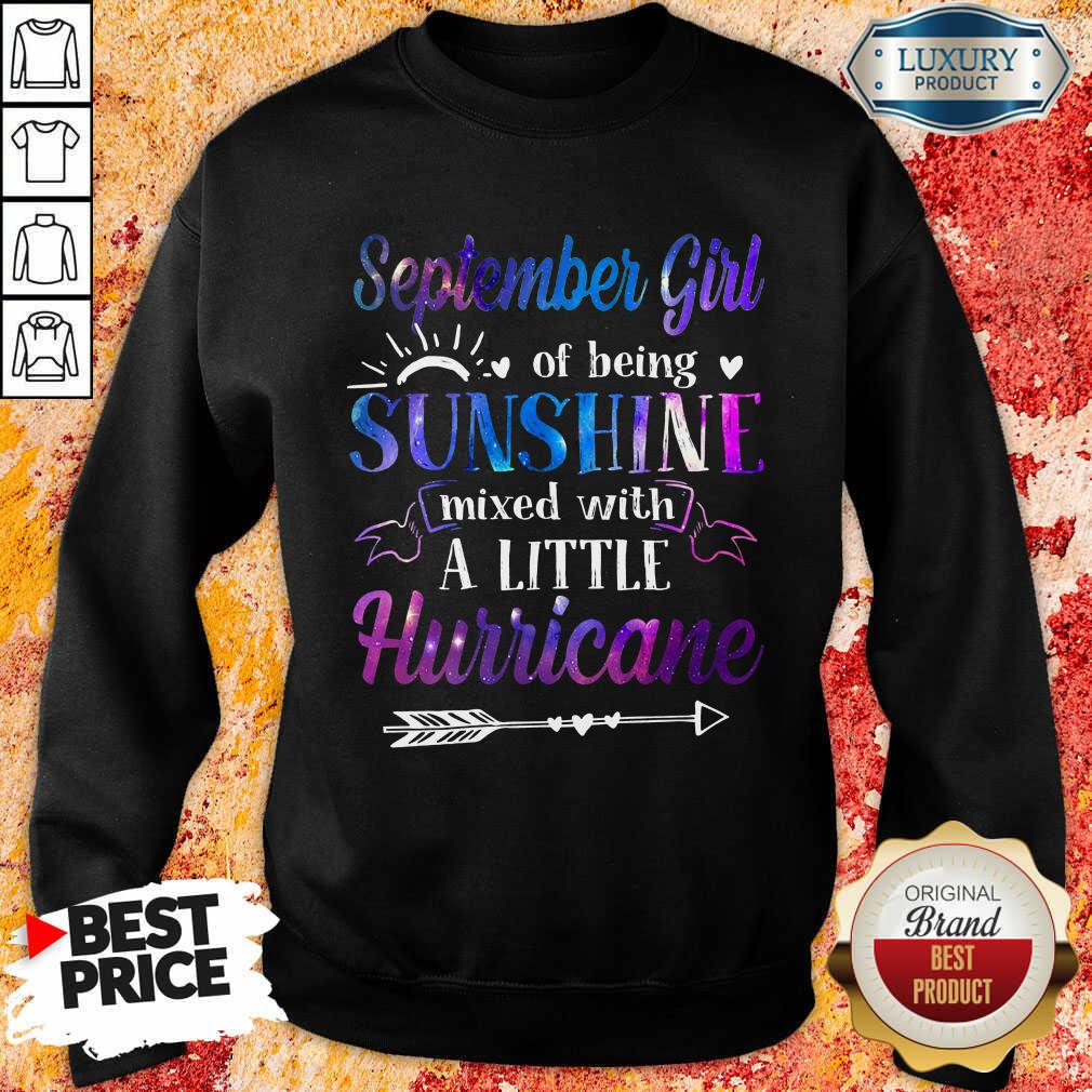 September Girl Sunshine A Little Hurricane Sweatshirt