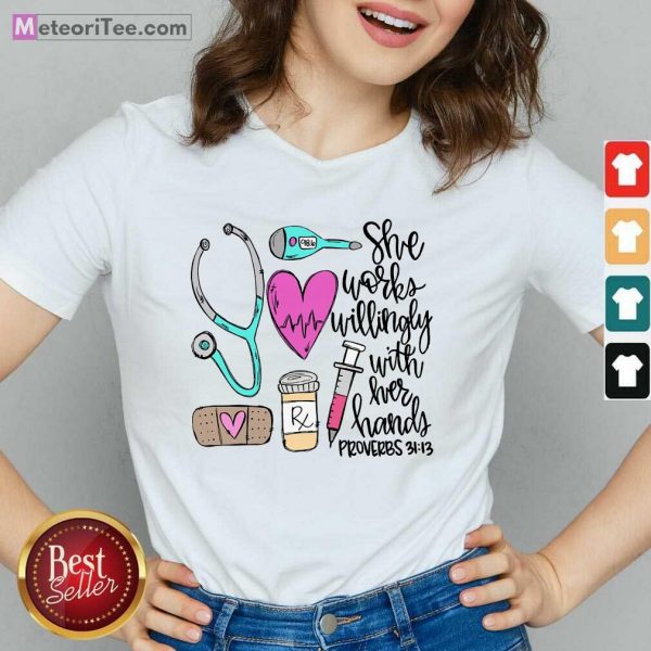 Top She Works Willingly With Her Hands Proverbs V-neck