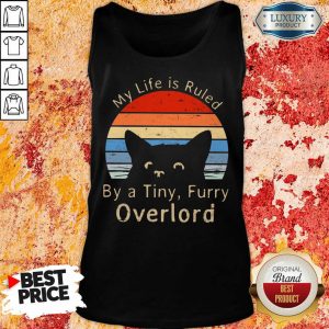My Life Is Ruled By A Tiny Overlord Vintage Tank Top