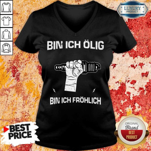 Organic Bin Ich Ölig Bin Ich Fröhlich V-neck