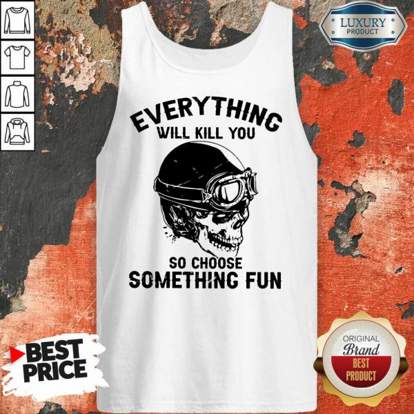 Skull So Choose Something Fun Tank Top