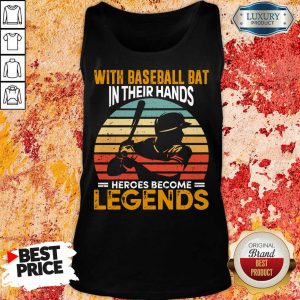 Baseball Bat In Their Hands Legends Tank Top