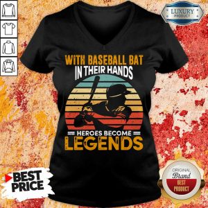 Baseball Bat In Their Hands Legends V-neck