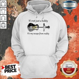 Guitar Lake Jogging It's Not Just A Hobby Its My Eacape From Reality Hoodie