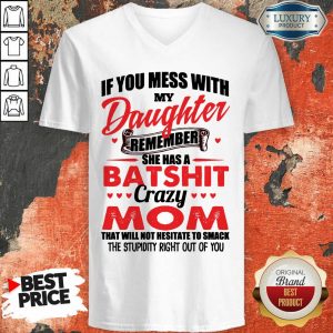 Hot Daughter Remember Batshit Mom Tank Top