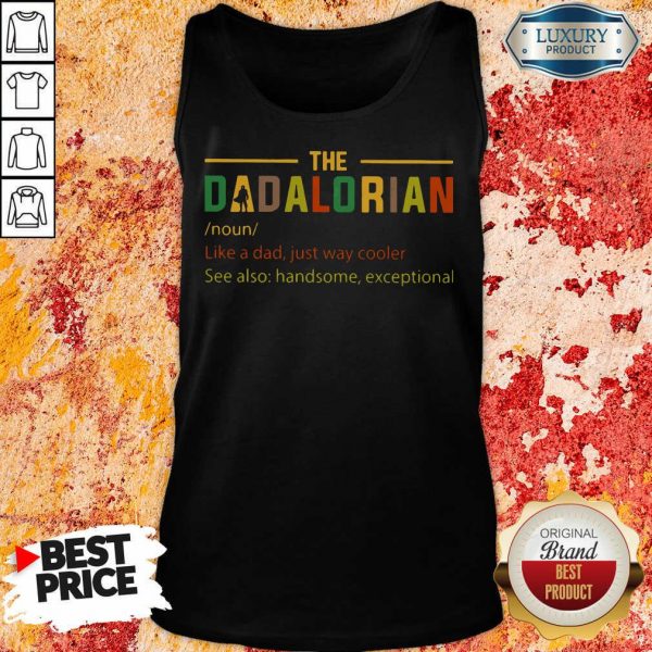 Hot The Dadalorian Tank Top