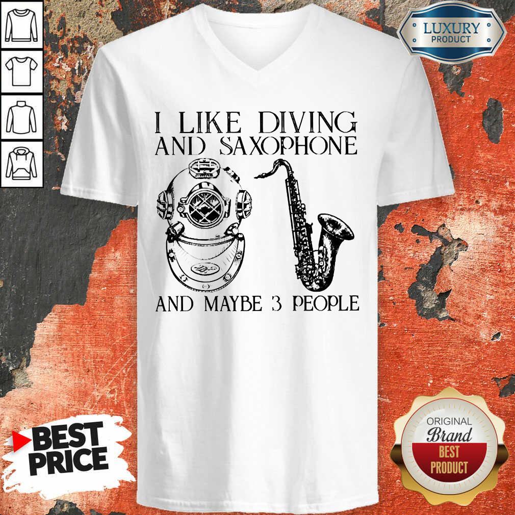 I Like Diving And Saxophone And Maybe 3 People V-neck