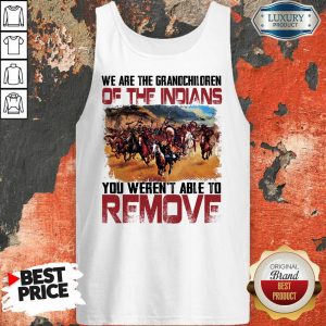 The Grandchildren Of The Indians Remove Tank Top