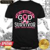 By The Grace Of God I'm A Survivor Breast Cancer Awareness Shirt