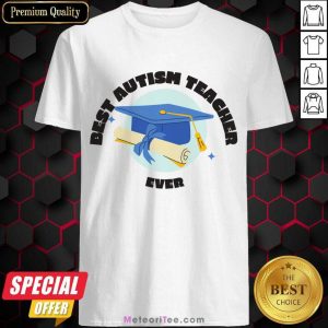 Best Autism Teacher Ever Shirt
