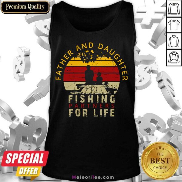 Father And Daughter Fishing Partners For Life Tank Top