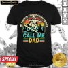 My Favorite Snowboarding Buddies Call Me Dad Shirt