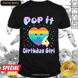 Pop It Birthday Girl 4 Shirt