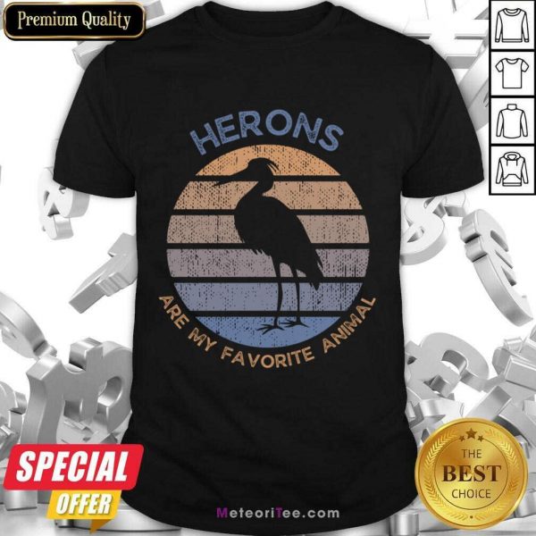 Herons Are My Favorite Animal Vintage Shirt