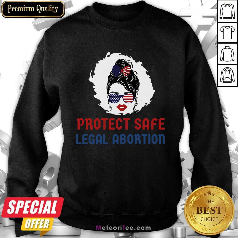 Protect Safe Legal Abortion Messy Bun Sweatshirt