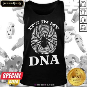 Spider It' In My DNA Tank Top